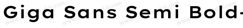 Giga Sans Semi Bold字体转换